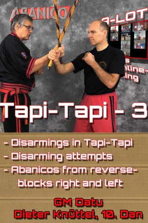 Tapi-Tapi - 3: Disarmings and Abanicos